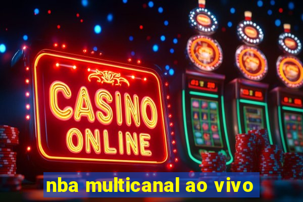 nba multicanal ao vivo